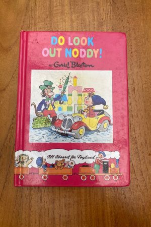 Do Look Out Noddy!