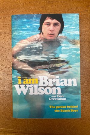 I Am Brian Wilson The Genius Behind the Beach Boys