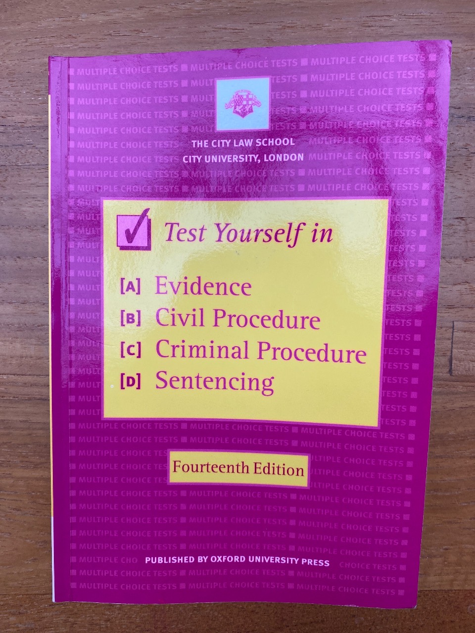 Test Yourself in Evidence, Civil Procedure, Criminal Procedure and Sentencing
