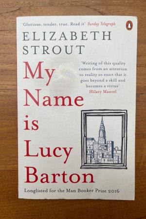 My Name is Lucy Barton A Novel