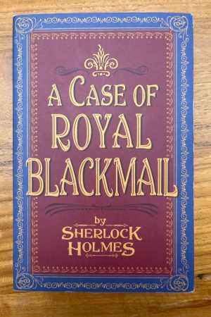 A Case of Royal Blackmail