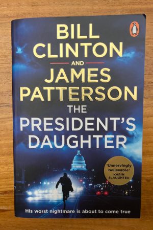 The President's Daughter The #1 Sunday Times Bestseller