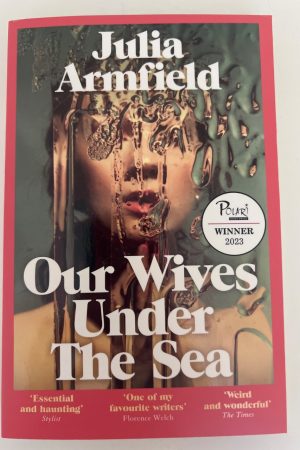 Our Wives Under the Sea