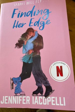 Finding Her Edge A Swoony YA Sports Romance Coming Soon to Netflix