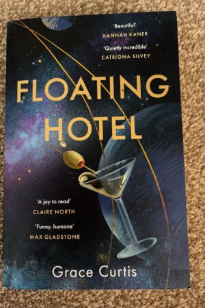Floating Hotel: Found Family, Mystery and a Once-Grand Hotel Collide in Space in This Charming, Addictive Tale