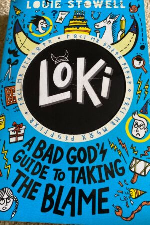 Loki A Bad God's Guide to Taking the Blame