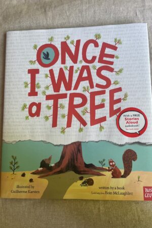 Once I Was a Tree