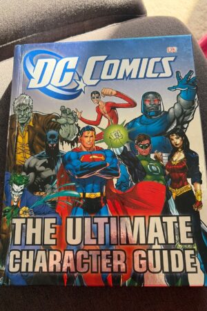 DC Comics The Ultimate Character Guide